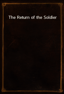 The Return of the Soldier