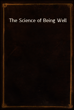 The Science of Being Well