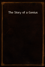 The Story of a Genius
