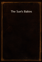The Sun`s Babies