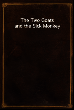 The Two Goats and the Sick Monkey