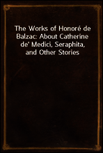 The Works of Honore de Balzac