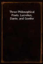 Three Philosophical Poets