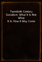 Twentieth Century Socialism