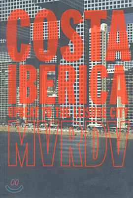 Costa Iberica: Upbeat to Leisure City