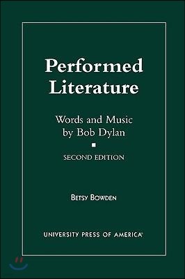 Performed Literature: Words and Music by Bob Dylan