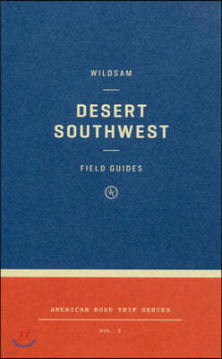 Wildsam Field Guides: Desert Southwest