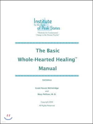 The Basic Whole-Hearted Healing Manual