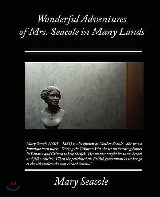 Wonderful Adventures of Mrs. Seacole in Many Lands