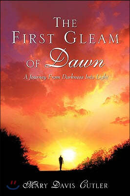 The First Gleam of Dawn