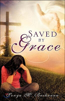 "Saved by Grace"