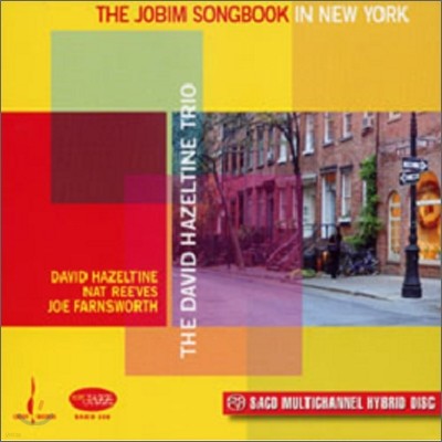 David Hazeltine Trio - The Jobim Songbook In New York