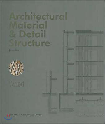 Architectural Material & Detail Structure