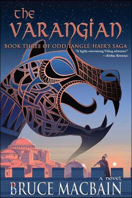 The Varangian: Book Three of Odd Tangle-Hair's Saga Volume 3