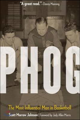 Phog: The Most Influential Man in Basketball