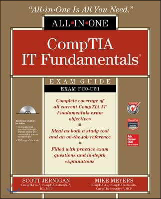 CompTIA IT Fundamentals All-in-One Exam Guide