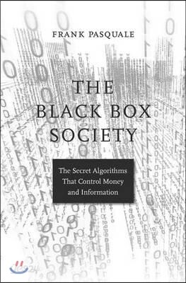 The Black Box Society