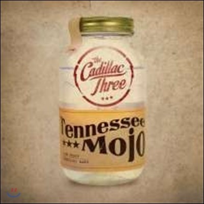 The Cadillac Three — Tennessee Mojo 앨범 커버