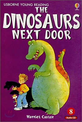 Usborne Young Reading Audio Set Level 1-08 : The Dinosaurs Next Door (Book & CD)