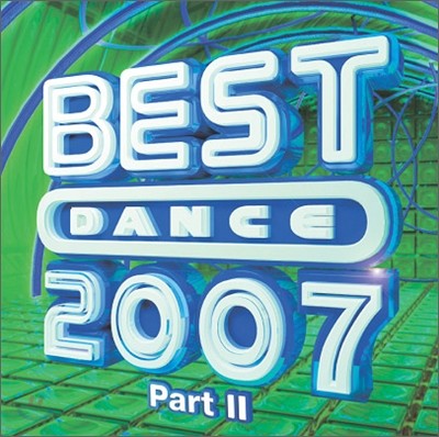 Best Dance 2007 Part II