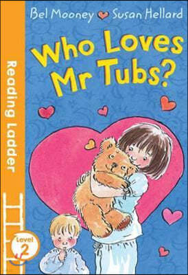 Banana Storybook Blue : Who Loves Mr. Tubs?