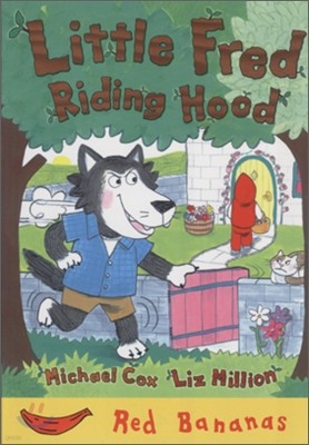 Banana Storybook Red : Little Fred Riding Hood