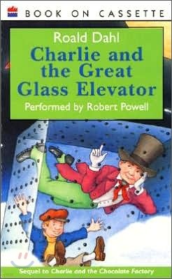 Charlie and the Great Glass Elevator : Audio Cassette