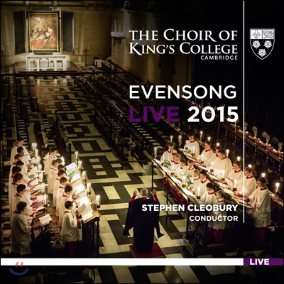 King's College Choir Cambridge ̺  ̺ 2015 (Evensong Live 2015) Ӻ긮 ŷ Į â