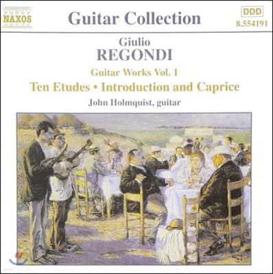 John Holmquist 레곤디: 연습곡, 서주와 카프리스 (Regondi: 10 Etudes, Introduction and Caprice Op.23)