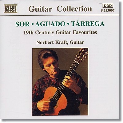 Norbert Kraft 사랑받는 19세기 기타 작품집 - 소르, 타레가, 아구아도 (19th Century Guitar Favourites)