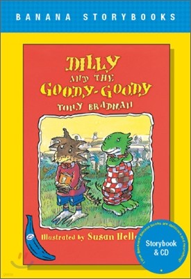 Banana Storybook Blue L2 : Dilly and the Goody-Goody (Book & CD)