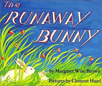 The Runaway Bunny Lap Edition: An Easter and Springtime Book for Kids