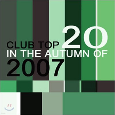 Club Top 20 in the Autumn of 2007