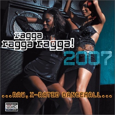 Ragga Ragga Ragga 2007