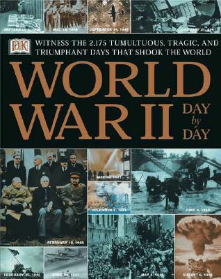 World War II Day by Day (Hardcover)