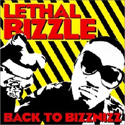 Lethal Bizzle - Back to Bizznizz