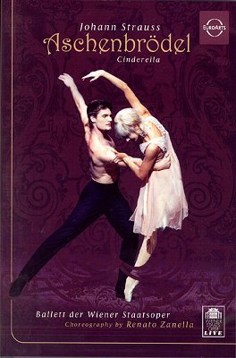 Ballets Der Wiener Staatsoper  Ʈ콺: ߷ `ŵ` (J. Strauss : Aschenbrodel Cinderella) [DVD]