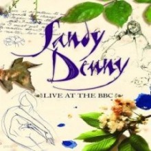 Sandy Denny - Live At The BBC 