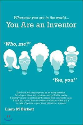 Wherever you are in the world You Are an Inventor