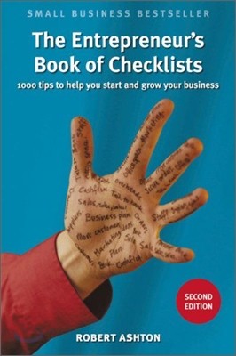 Entrepreneur's Book of Checklists : 1000 Tips to Help You Start & Grow Your Business