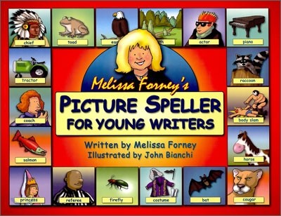 Melissa Forney's Picture Speller for Young Writers