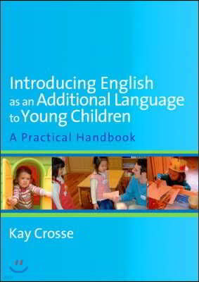 Introducing English as an Additional Language to Young Children