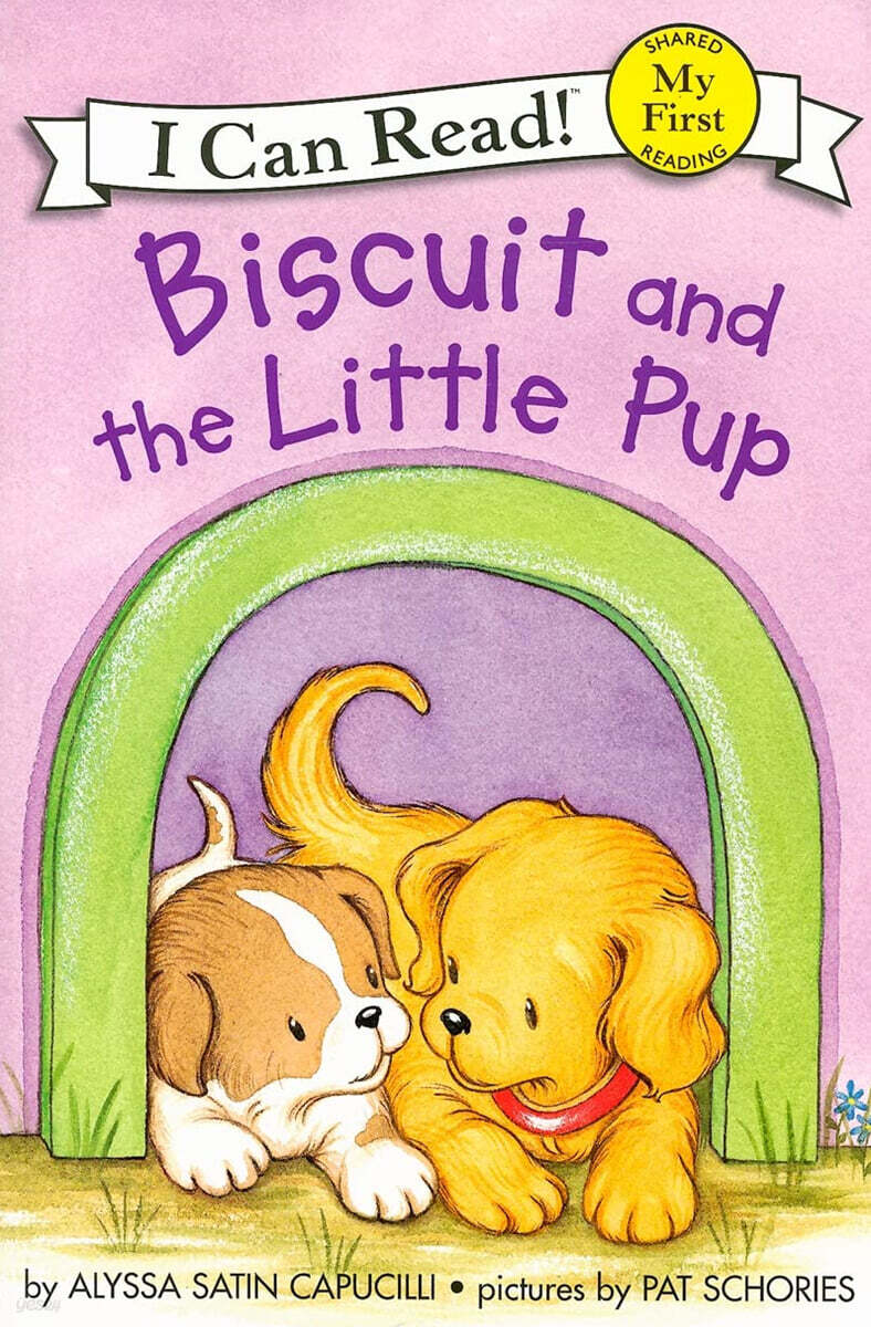 [I Can Read] My First : Biscuit and the Little Pup