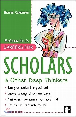 Careers for Scholars & Other Deep Thinkers