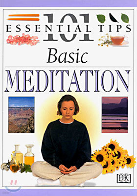 Basic Meditation (101 Essential Tips) (Paperback)