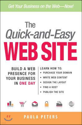 The Quick-and-Easy Web Site
