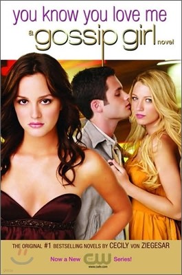 Gossip Girl 2 : You Know You Love Me