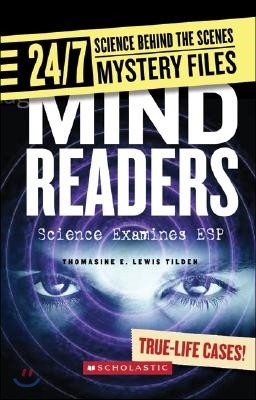 Mind Readers (24/7: Science Behind the Scenes: Mystery Files)