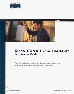 Cisco CCNA Exam #640-607 Certification Guide (Hardcover)