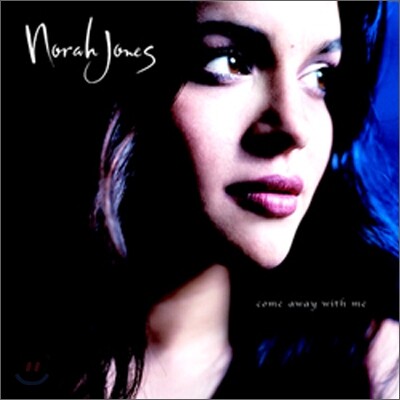 Norah Jones - Come Away With Me (노라 존스 1집 데뷔앨범)